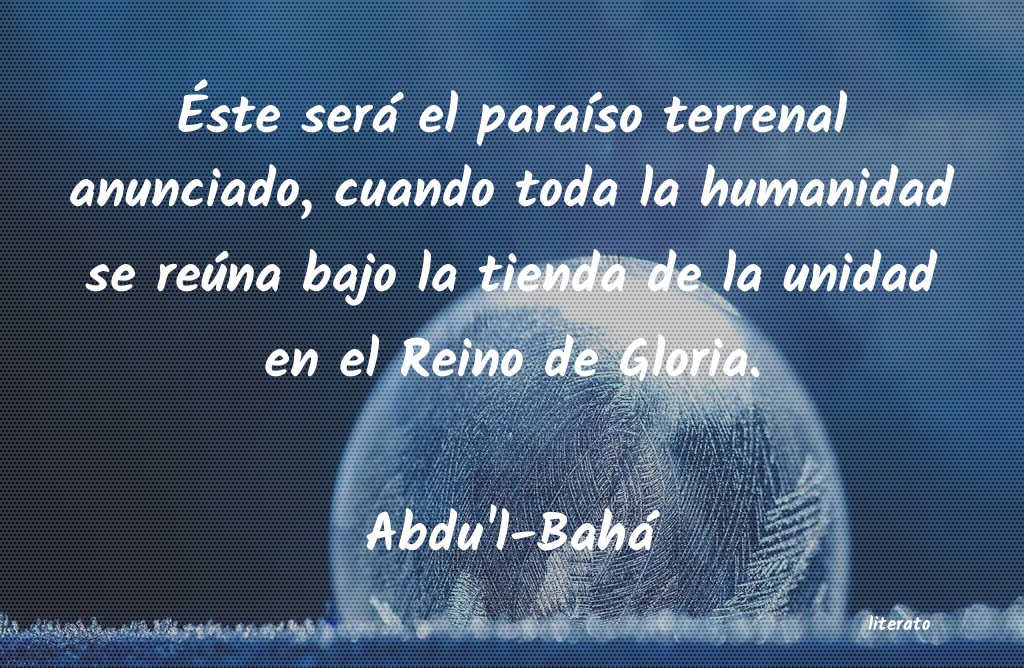 Frases de Abdu'l-Bahá