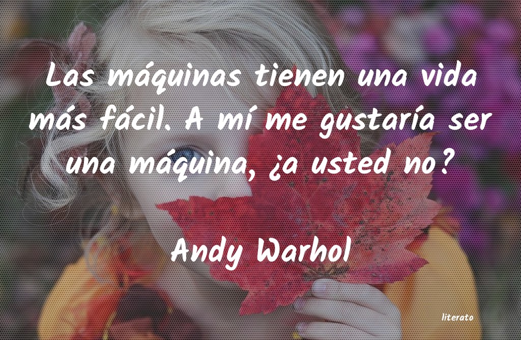 Frases de Andy Warhol