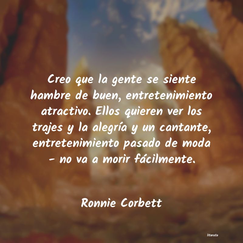 Frases de Ronnie Corbett