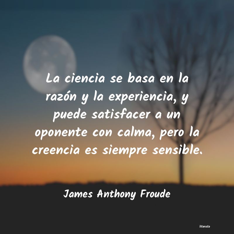 frases de James Anthony Froude