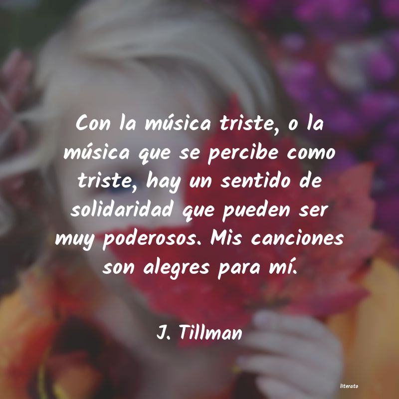 Frases de J. Tillman