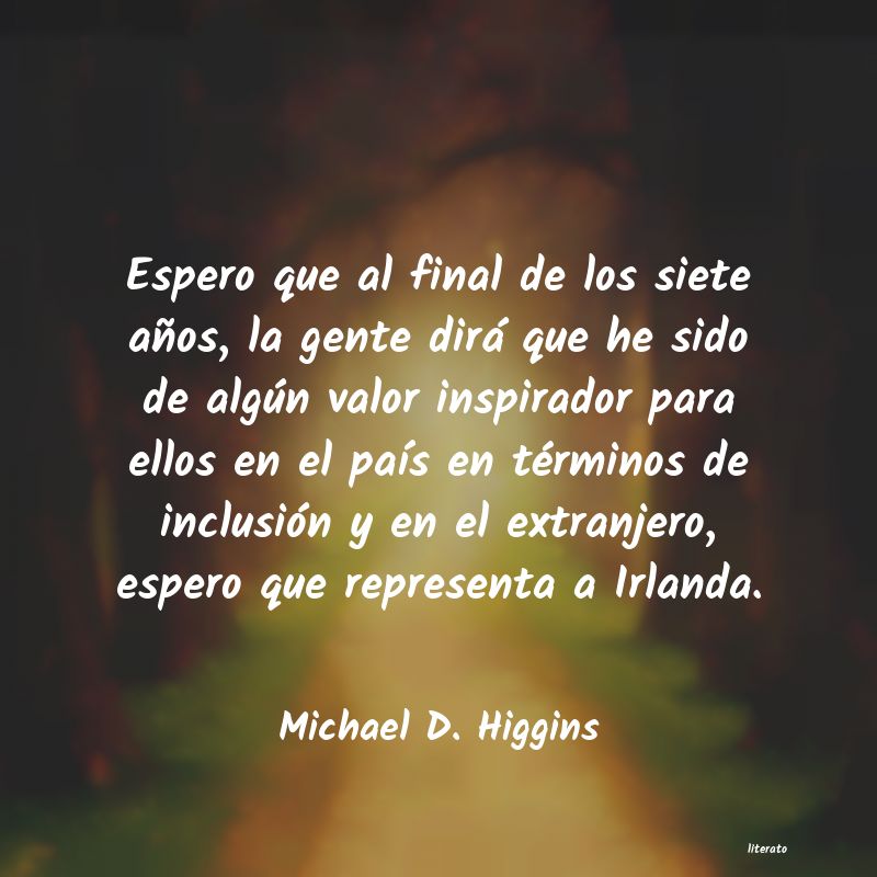 Frases de Michael D. Higgins