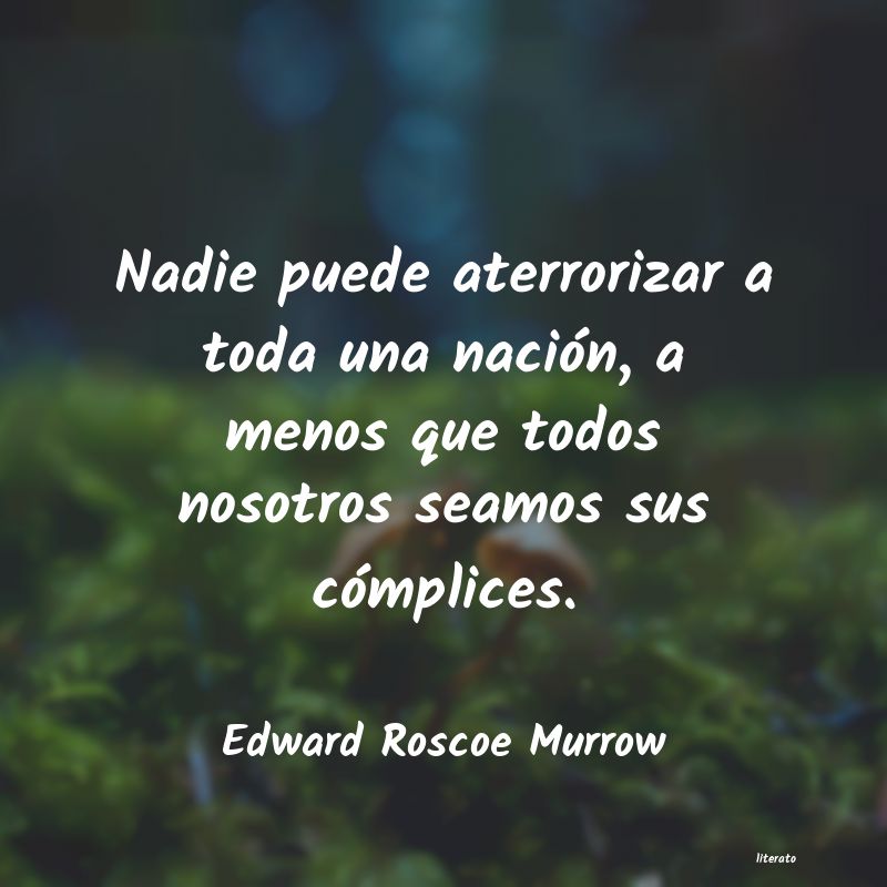 Frases de Edward Roscoe Murrow