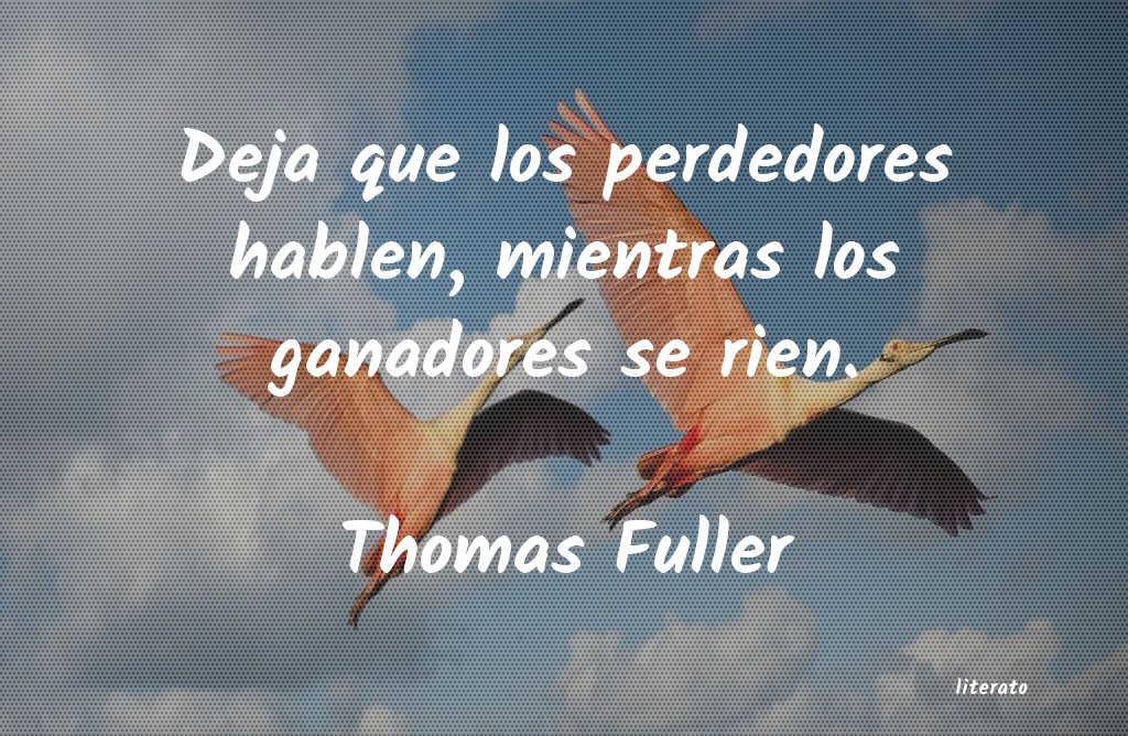 Frases de Thomas Fuller