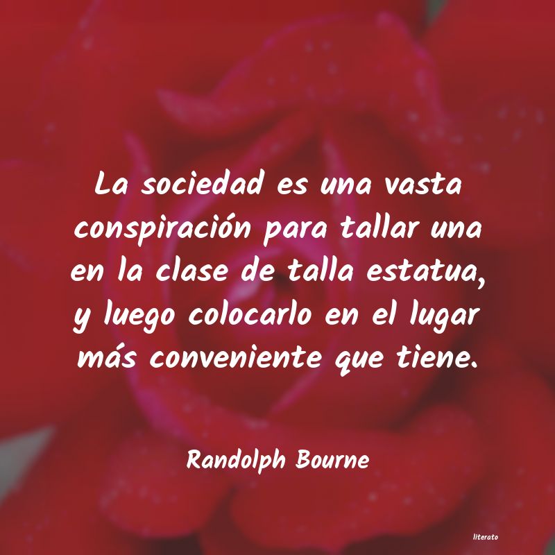frases de Randolph Bourne