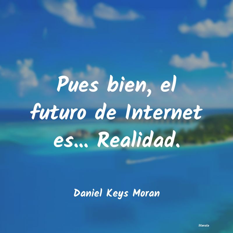 Frases de Daniel Keys Moran