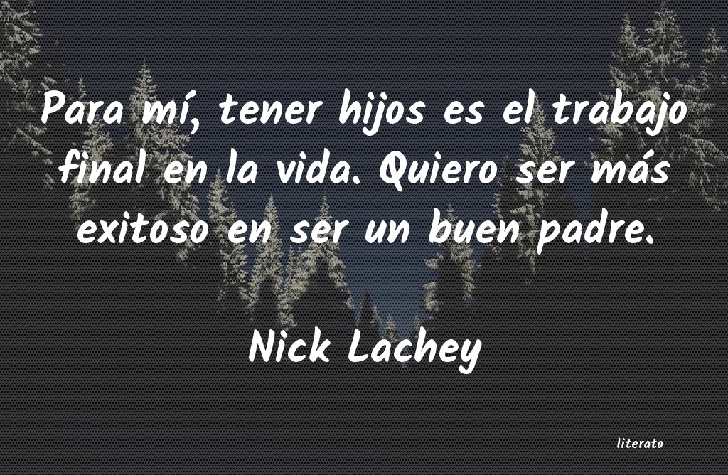 Frases de Nick Lachey