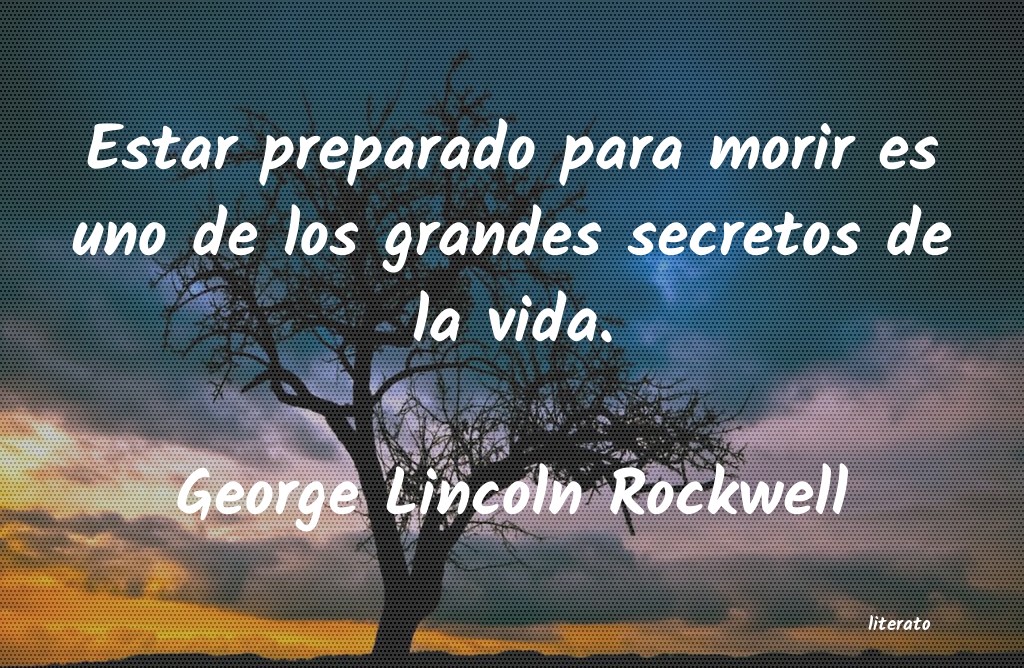 Frases de George Lincoln Rockwell