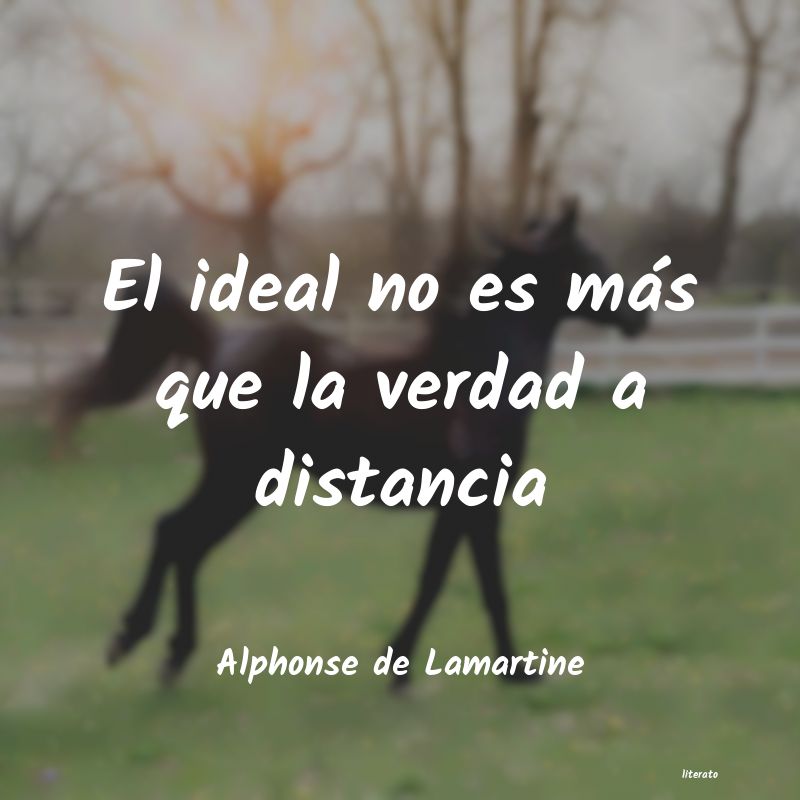 Frases de Alphonse de Lamartine