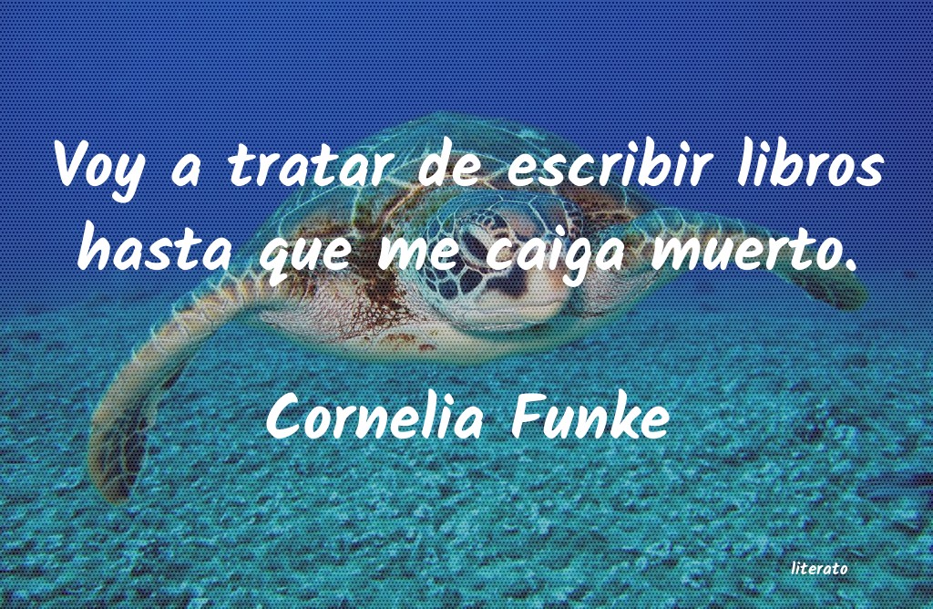 frases de Cornelia Funke