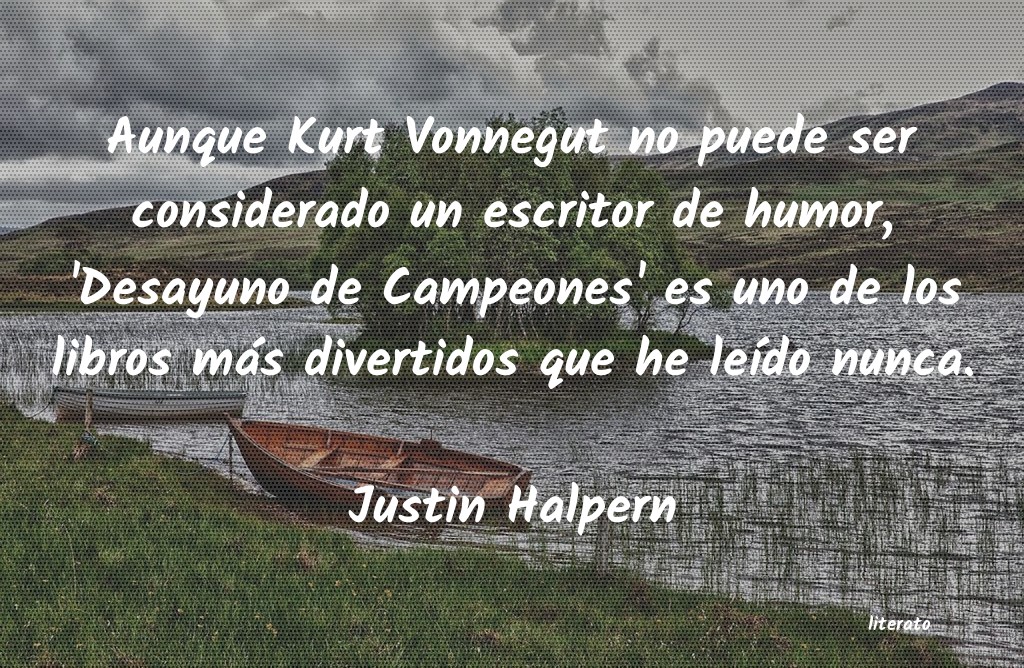 Frases de Justin Halpern