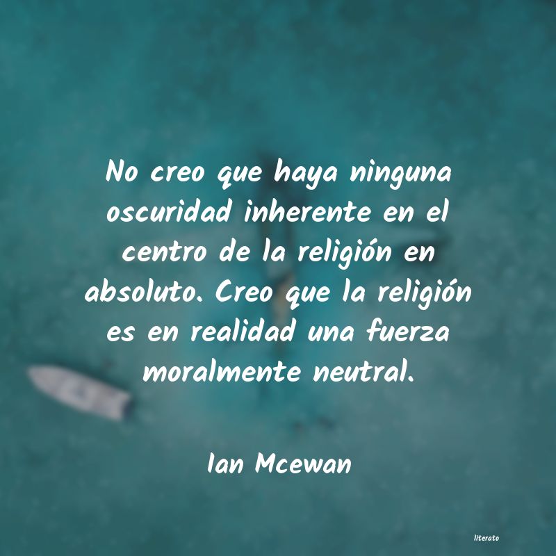 frases de Ian Mcewan