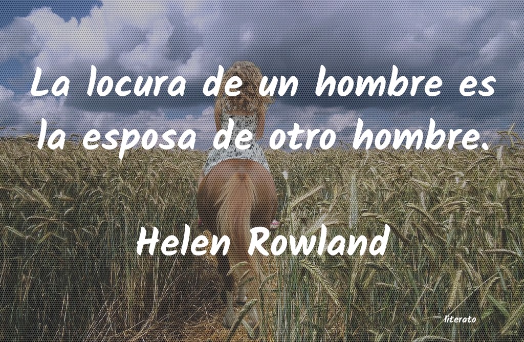 Frases de Helen Rowland