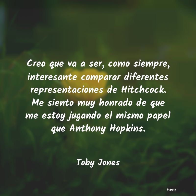 Frases de Toby Jones