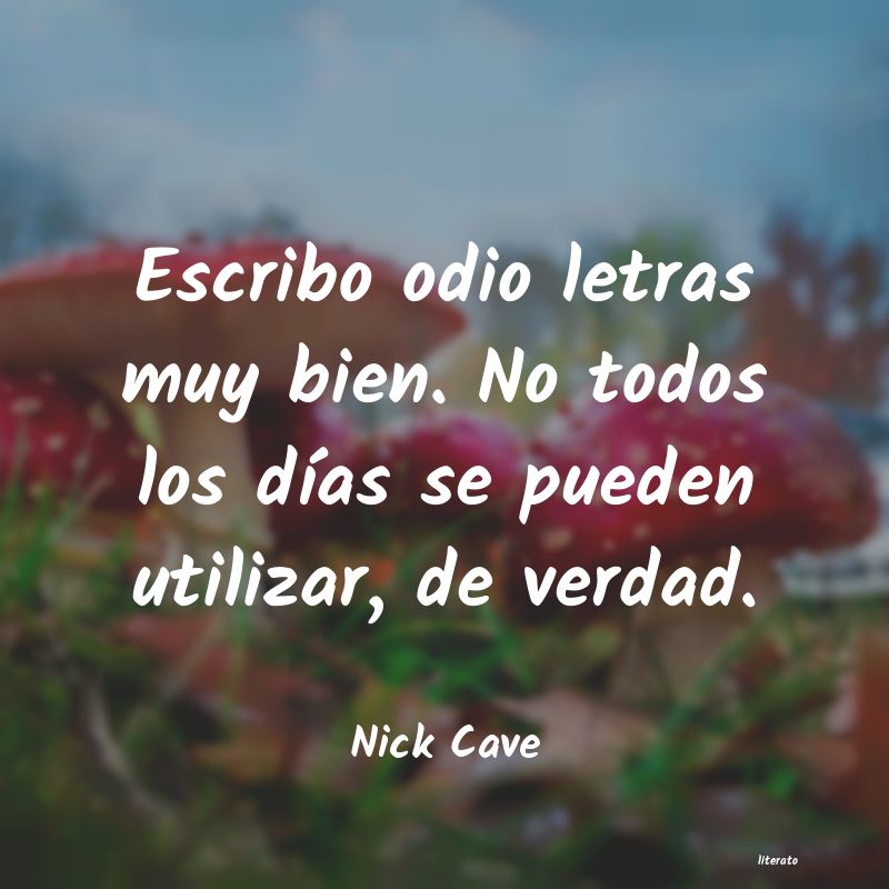 frases de Nick Cave