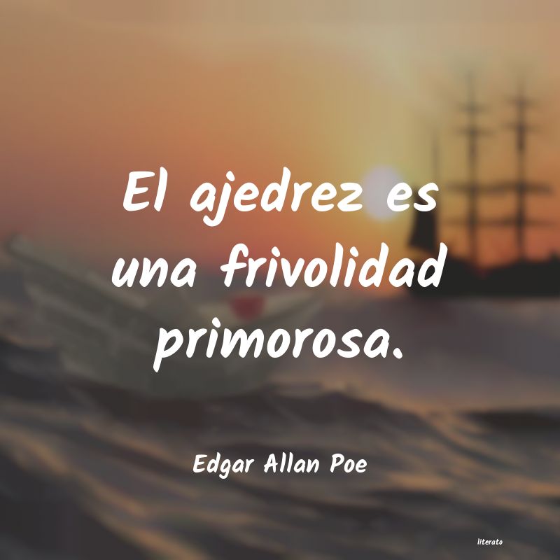 Frases de Edgar Allan Poe