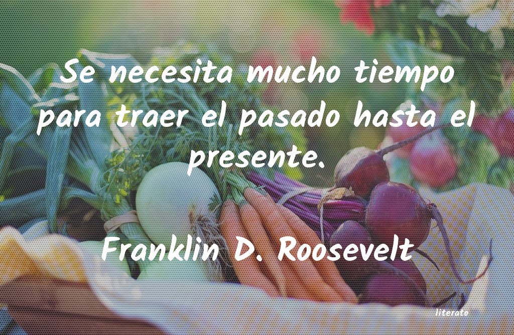 Frases de Franklin D. Roosevelt