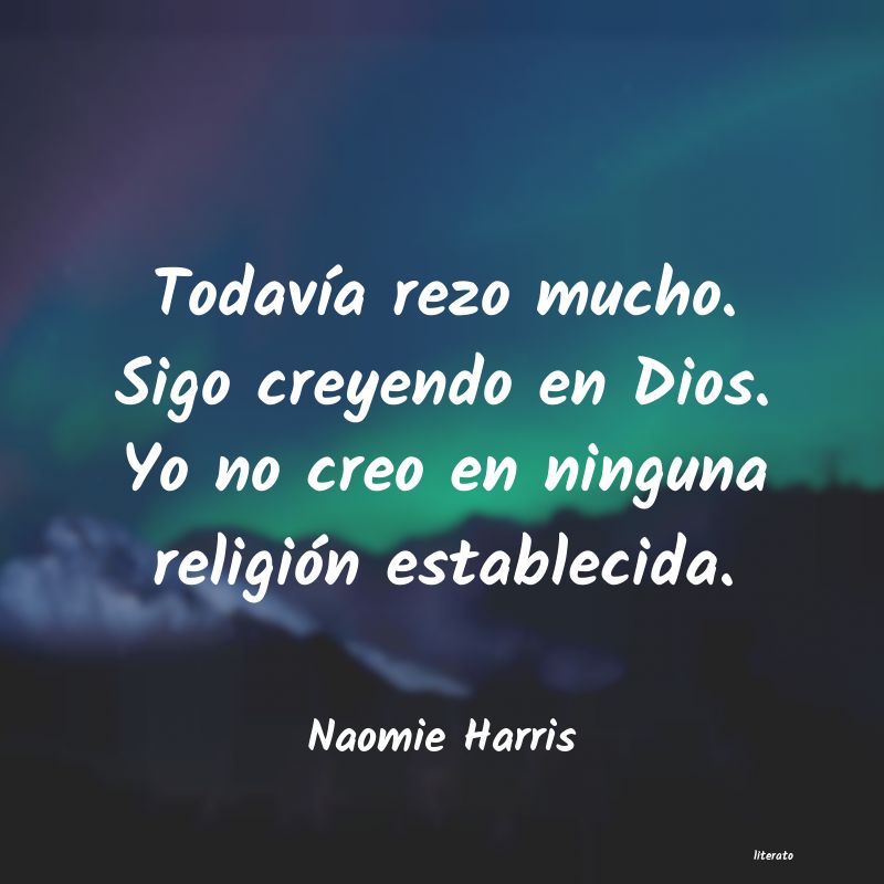 frases de Naomie Harris