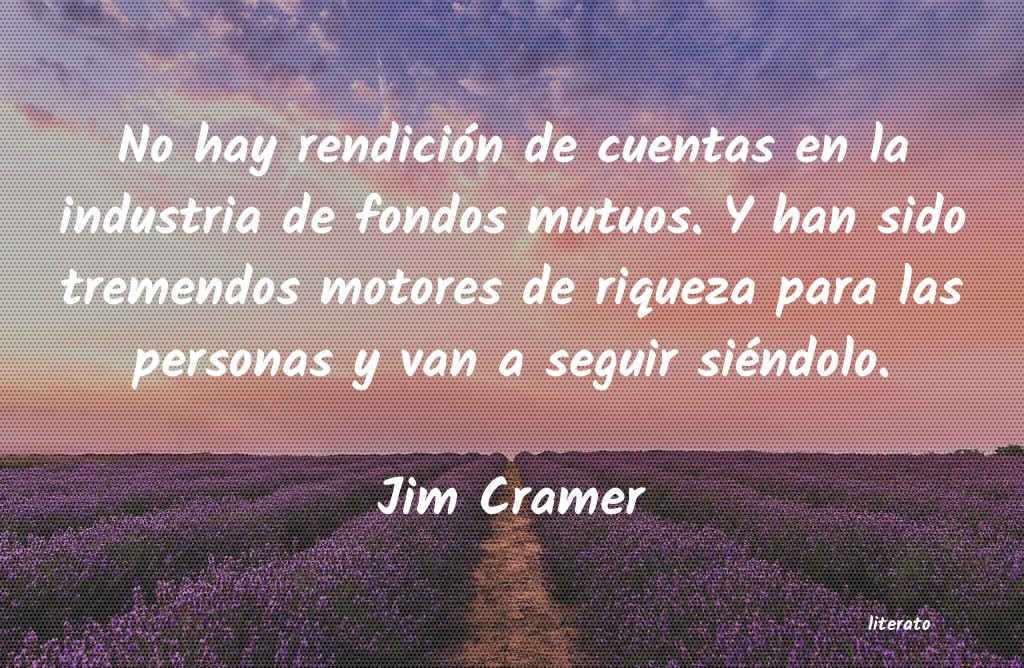 Frases de Jim Cramer