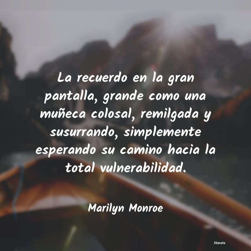 Frases de Marilyn Monroe