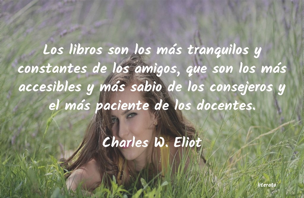 Frases de Charles W. Eliot