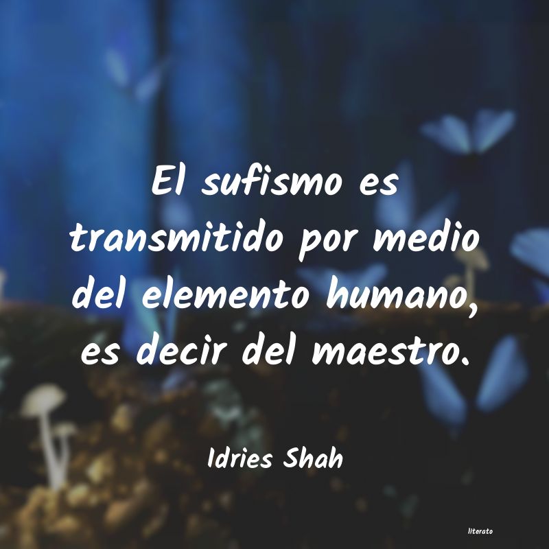 frases de Idries Shah