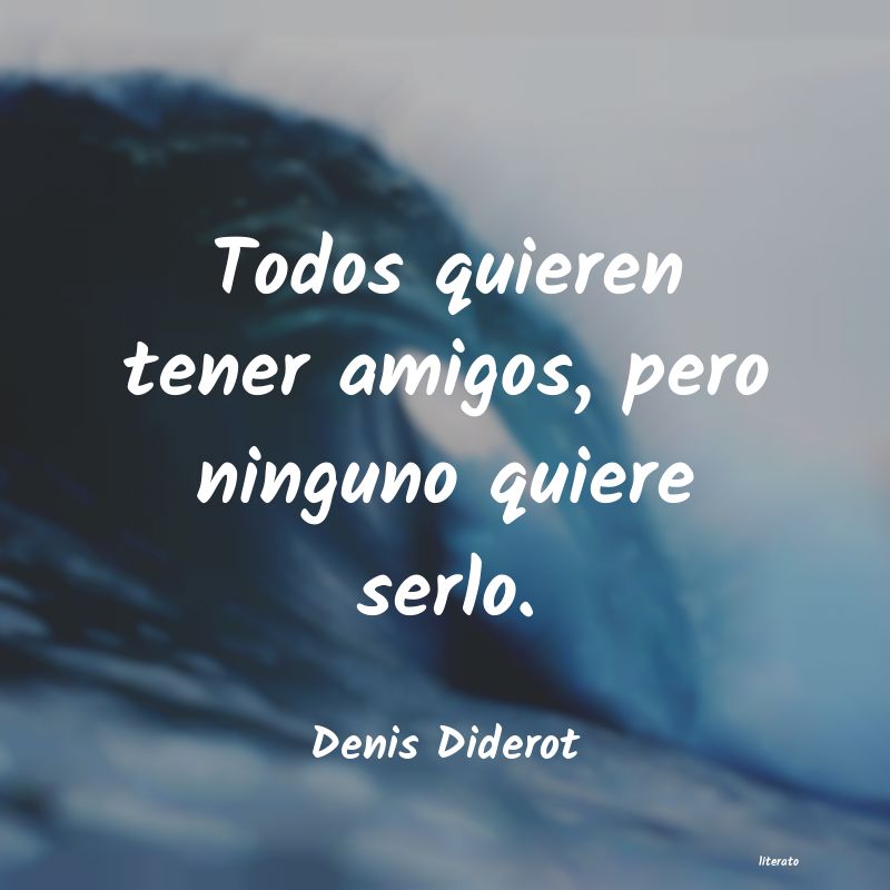 Frases de Denis Diderot