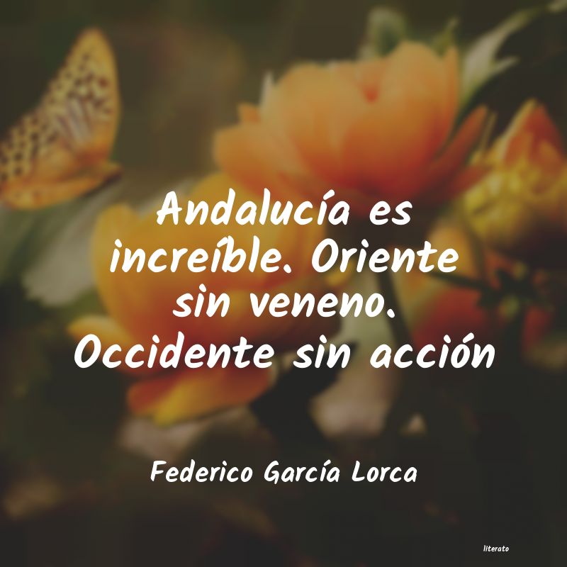frases de Federico GarcÃa Lorca