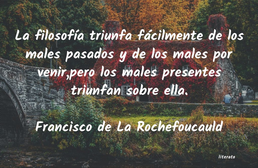 frases de Francisco de La Rochefoucauld