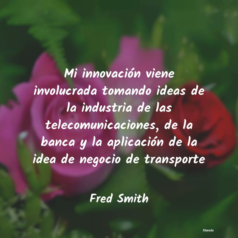 Frases de Fred Smith