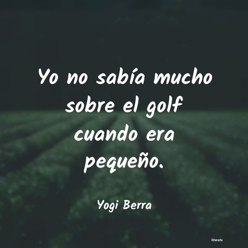 Frases de Yogi Berra