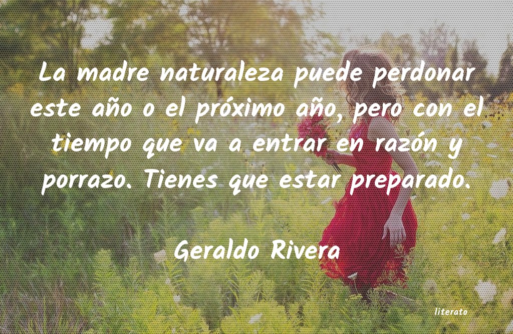 frases de Geraldo Rivera