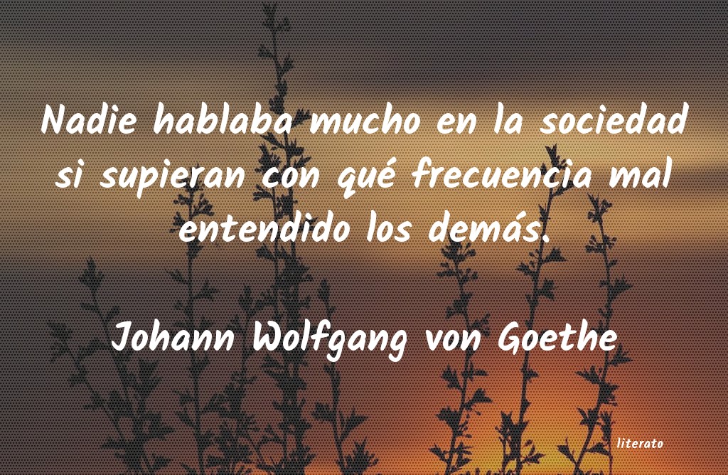 frases de Johann Wolfgang von Goethe