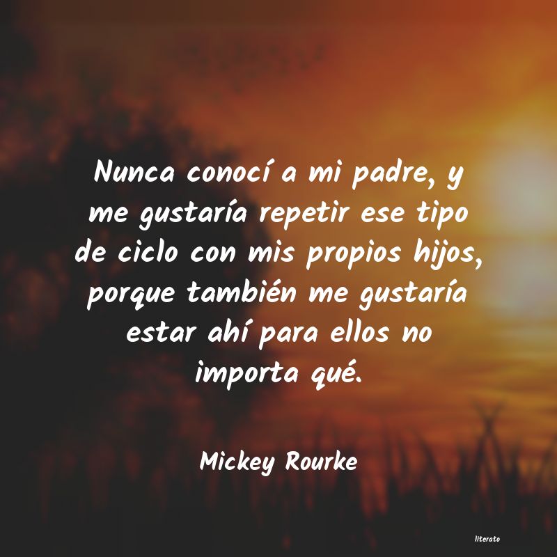 Frases de Mickey Rourke