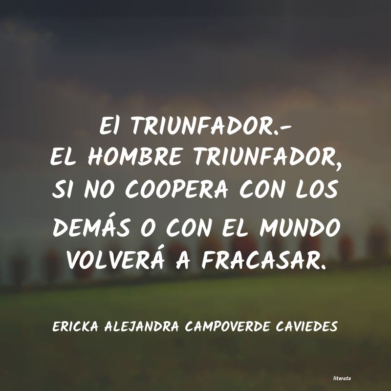 frases de ERICKA ALEJANDRA CAMPOVERDE CAVIEDES