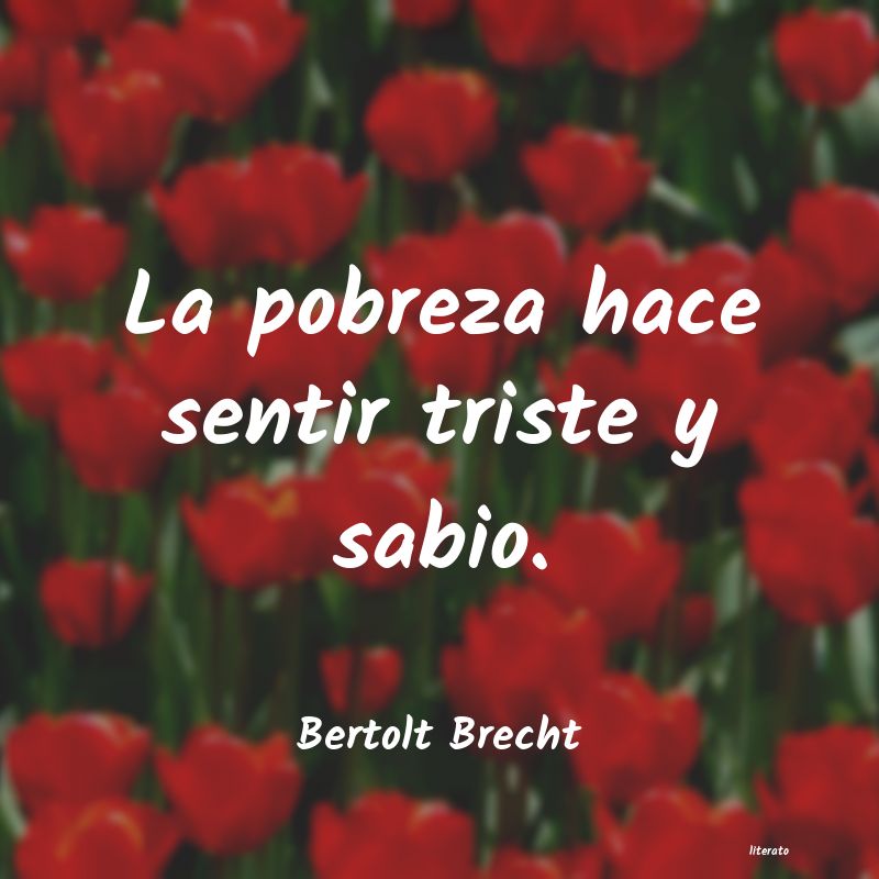 Frases de Bertolt Brecht