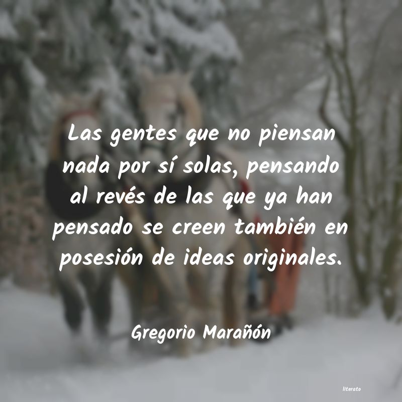 Frases de Gregorio Marañón