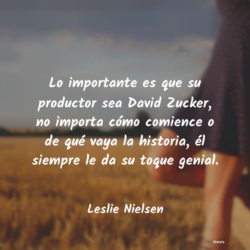Frases de Leslie Nielsen