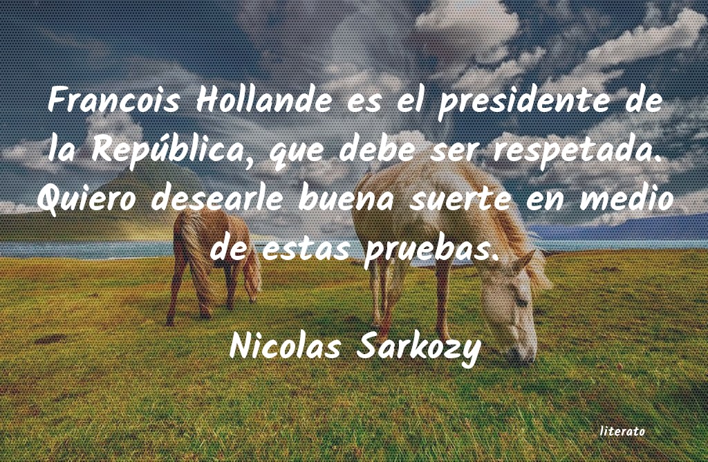 frases de Nicolas Sarkozy