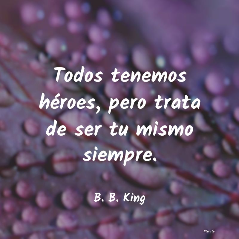 frases de B. B. King