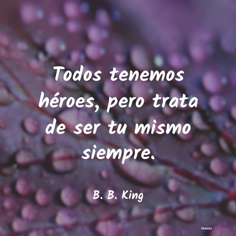 Frases de B. B. King