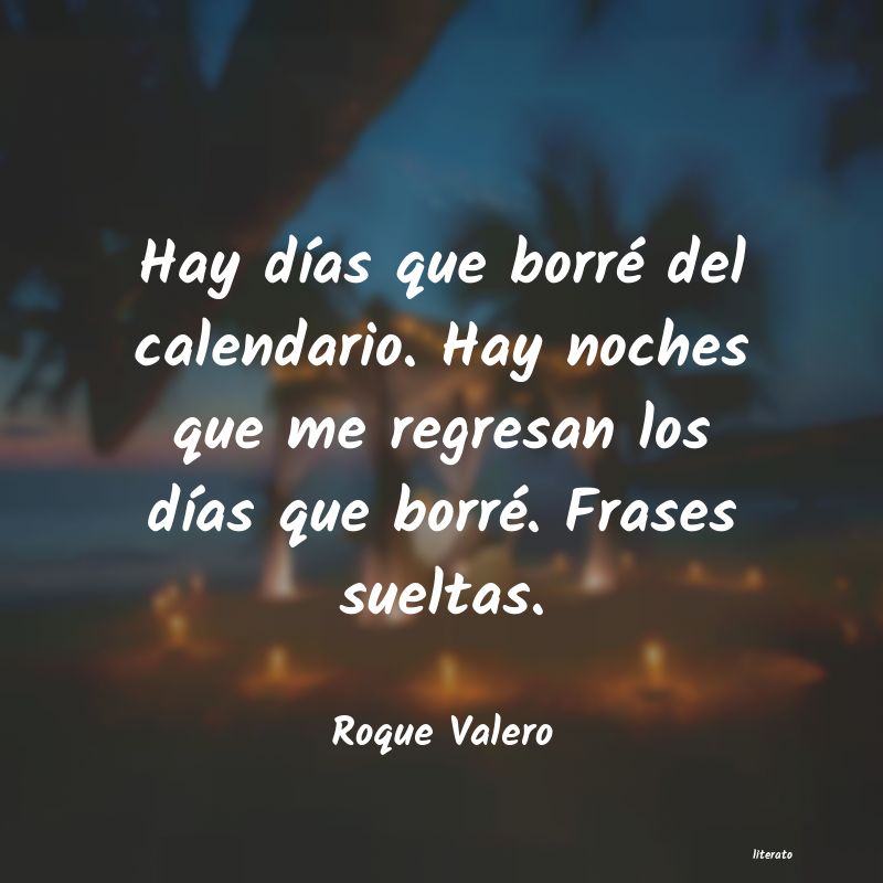 frases de Roque Valero
