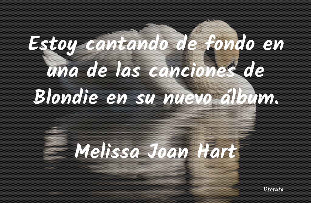 frases de Melissa Joan Hart