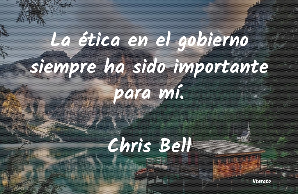 Frases de Chris Bell