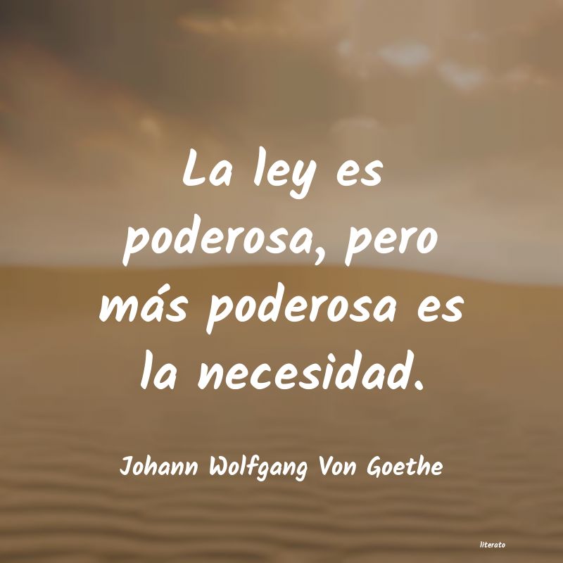 frases de Johann Wolfgang Von Goethe