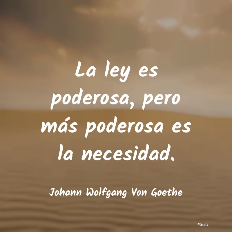 Frases de Johann Wolfgang Von Goethe