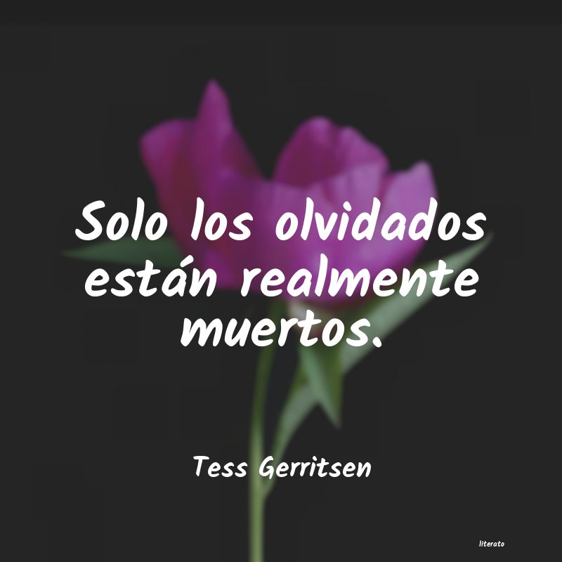 frases de Tess Gerritsen