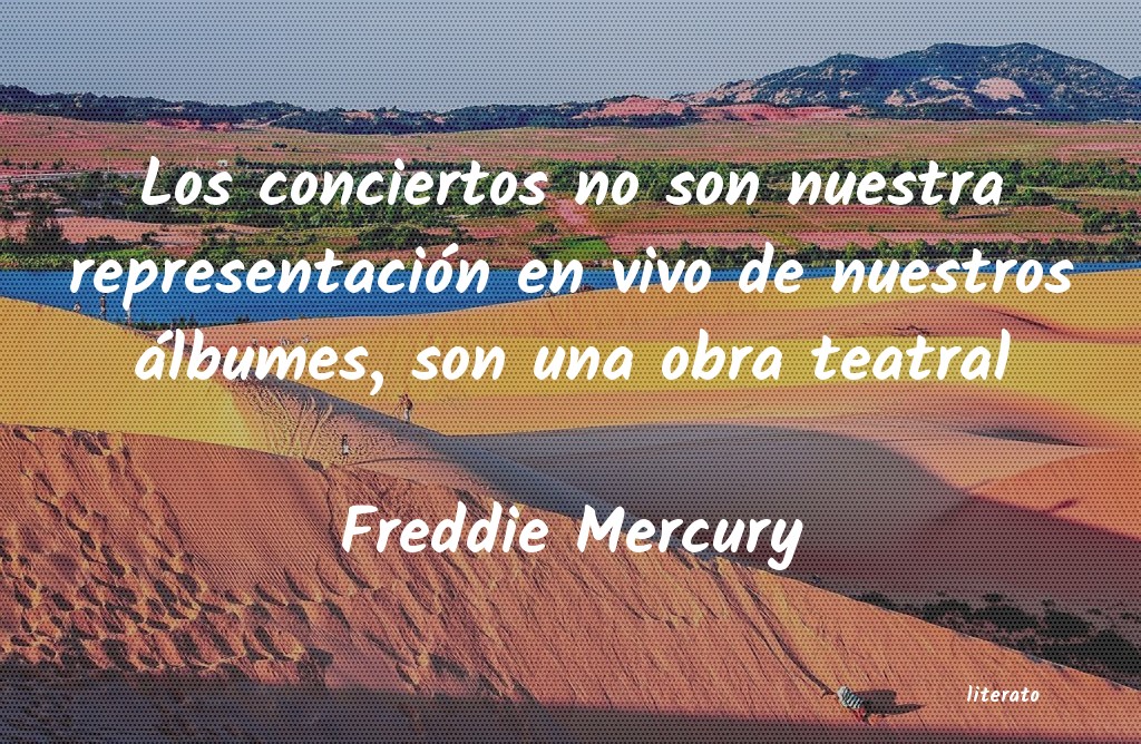 frases de Freddie Mercury