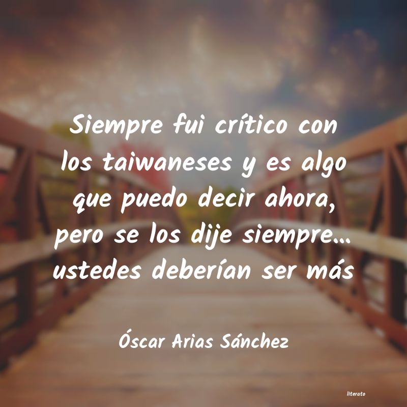 frases de Ãscar Arias Sánchez