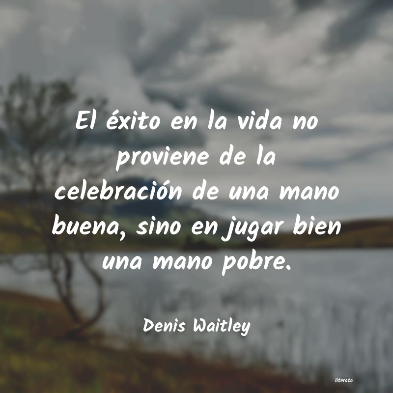 frases de Denis Waitley